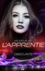 Image for L&#39;Apprentie - Obscurite
