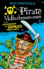 Image for Le pirate McBarbemorveuse et le dechainement des zombies terrifiants