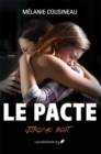 Image for Le pacte: Un roman jeune adulte renversant et criant de verite
