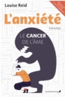 Image for L&#39;anxiete : Le cancer de l&#39;ame (nouvelle edition)