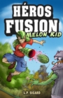 Image for Heros Fusion - Melon Kid