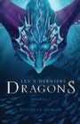 Image for Les 5 derniers dragons - Integrale 3 (Tome 5 et 6)