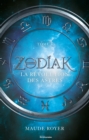 Image for Zodiak - La revolution des astres