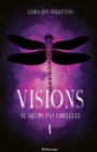 Image for Visions - Ne Meurs Pas Libellule