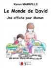 Image for Le Monde De David: Une Affiche Pour Maman