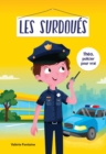 Image for Les surdoues: Theo, policier pour vrai
