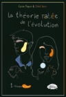 Image for La Theorie Ratee De L&#39;evolution Tome 1: Principes De Base