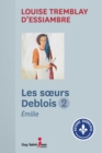 Image for Les soeurs Deblois, tome 2: Emilie