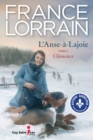 Image for L&#39;Anse-a-Lajoie, tome 3: Clemence