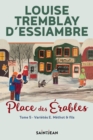 Image for Place Des Erables, Tome 5: Varietes E. Methot &amp; Fils