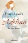 Image for Adeline, tome 1: La fleur du mal