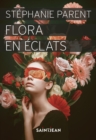 Image for Flora en éclats