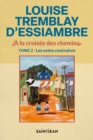 Image for A La Croisee Des Chemins, Tome 2: Les Vents Contraires