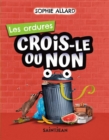 Image for Crois-le ou non. Les ordures