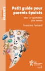 Image for Petit guide pour parents epuises: Vers un quotidien plus serein