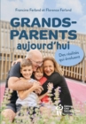 Image for Grands-parents aujourd&#39;hui: Des realites qui evoluent