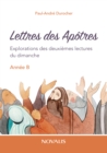 Image for Lettres des Apôtres - Année B: Explorations des deuxiemes lectures du dimanche, annee B