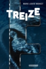 Image for Treize