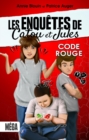 Image for Les enquetes de Catou et Jules: Code rouge