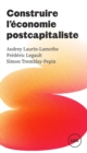 Image for Construire L&#39;economie Postcapitaliste