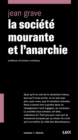 Image for La société mourante et l&#39;&#39;anarchie