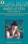 Image for Kado le fou
