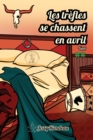 Image for Les Trefles Se Chassent En Avril - Tome 2: Vert