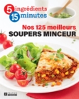 Image for Nos 125 meilleurs soupers minceur