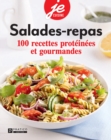 Image for Salade-repas : 100 recettes proteinees et gourmandes: 100 recettes proteinees et gourmandes