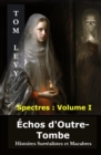 Image for Echos d&#39;Outre-Tombe: Histoires Surrealistes et Macabres