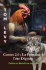 Image for Contes 2.0 - La Fontaine a l&#39;ere Digitale: Edition Illustree en Couleur