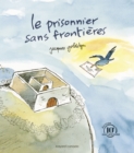 Image for Prisonnier sans frontieres: Edition 10e anniversaire.