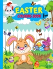 Image for Easter Coloring Book For Kids Ages 4-8 : Fun Collection Of Unique Easter Coloring Pages With A Spring Vibe - Eggs, Bunnies, Butterflies, Flowers And More Easter Coloring Book For Kids 2021