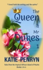Image for Queen and Mr Dukes : 1: Tales from the Tropical African Island of Mazita : Books 1 to 4