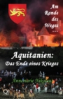 Image for Aquitanien - das Ende eines Krieges