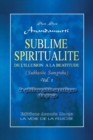 Image for Sublime Spiritualite, la philosophie mystique du yoga