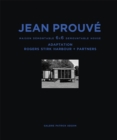 Image for Jean Prouve Maison Demontable 6x6 Demountable House : Adaptation Rogers Stirk Harbour+partners, 1944-2015