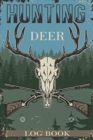 Image for Hunting Deer Log Book