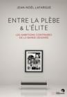 Image for Entre la plebe et l&#39;elite.