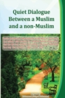 Image for Quiet Dialogue Between a Muslim and a non-Muslim