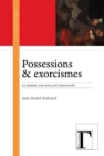 Image for Possessions &amp; exorcismes.