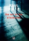 Image for Raul Ruiz - the Wit of the Staircase