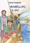 Image for MAGELLAN : le defi