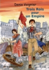 Image for Trois rois pour un empire