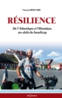Image for Resilience: De L&#39;atlantique a L&#39;himalaya, Au-dela Du Handicap