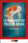 Image for Le Paradoxe du poisson rouge: Une voie chinoise pour reussir