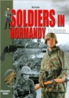 Image for Soldiers in Normandy: The Germans