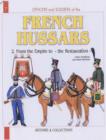 Image for Officers and soldiers of the French HussarsVol. 2: 1804-1816