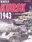 Image for The Battle of Kursk, 1943