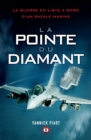 Image for La pointe du diamant: La guerre en Libye a bord d&#39;un Rafale Marine